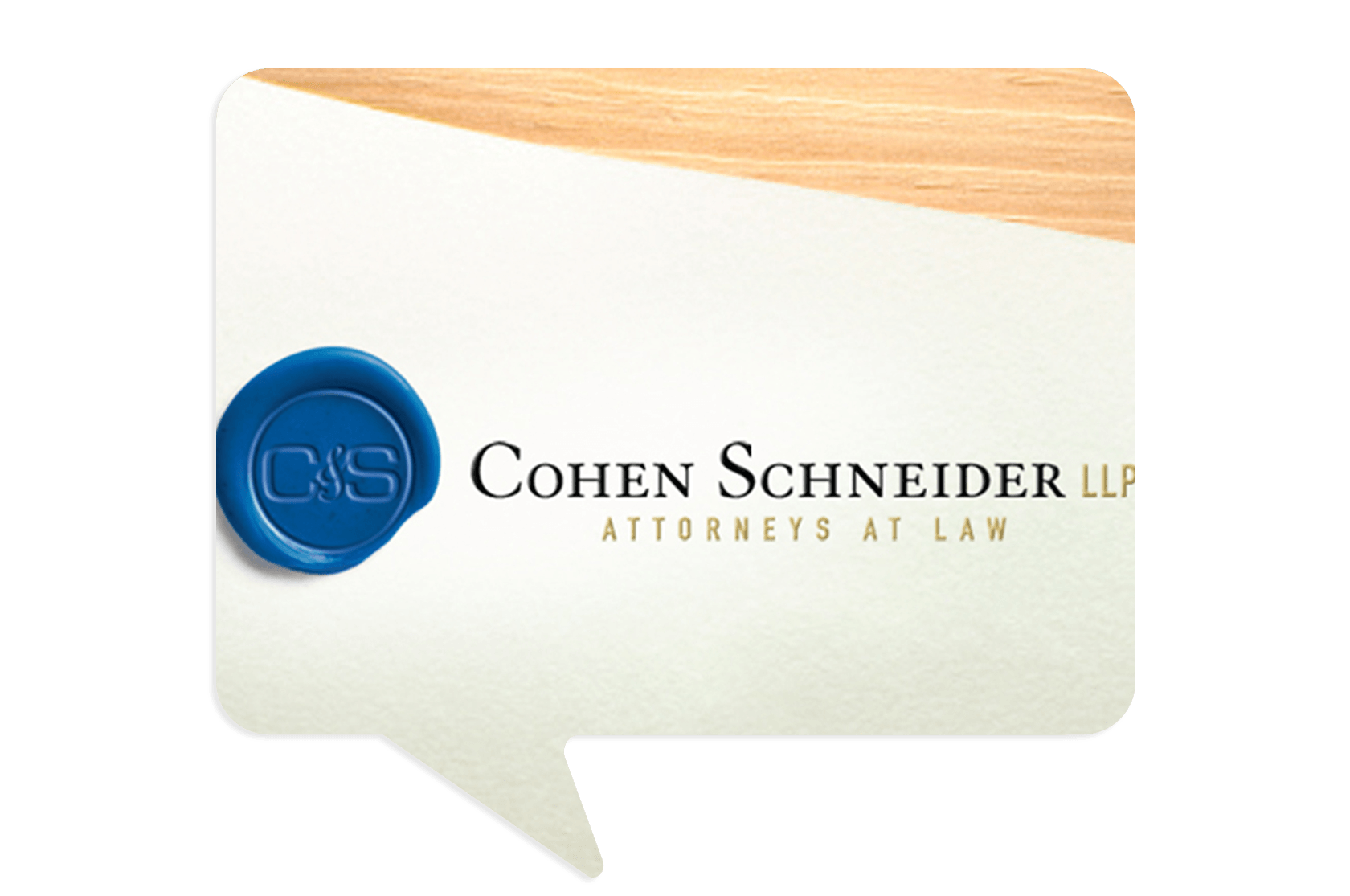 Cohen Schneider LLP Attorneys at Law logo with a blue wax seal featuring the initials "C S" on a textured background.