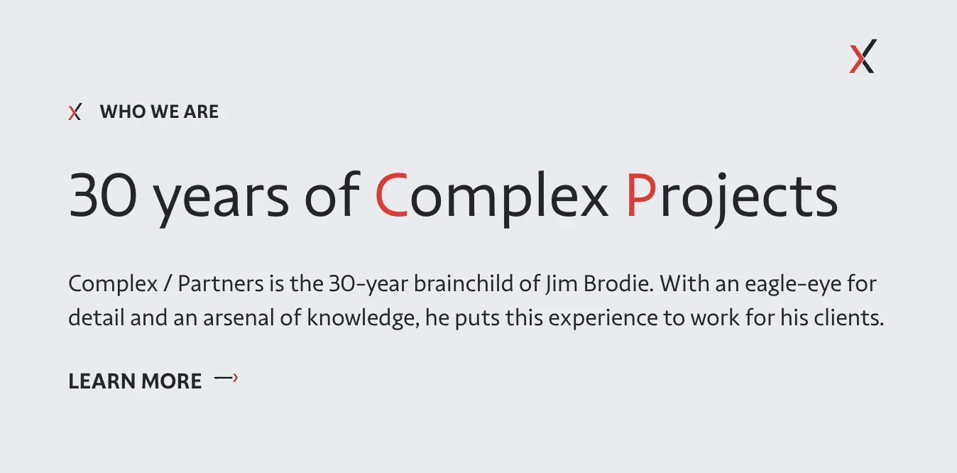 Text graphic stating “30 years of Complex Projects,” with a description about Complex Partners and founder Jim Brodie, emphasizing experience and expertise.